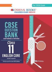 Book cover number 1 for Oswaal CBSE Question Bank Class 11 English Core (For 2026 Exam) written by NA published by Oswaal Books