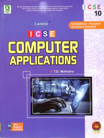 Book cover number 1 for Candid ICSE Computer Applications 10 (2026) written by T. D. Malhotra published by Evergreen Publications (India) Ltd.