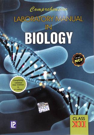 Book cover number 1 for Comprehensive Laboratory Manual In Biology Class 12 (NCF) CBSE written by J. P. Sharma, Pragya Dixit published by Laxmi Publications (P) Ltd.
