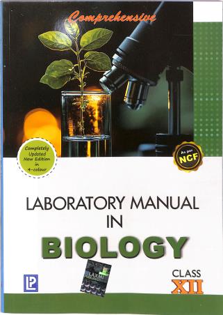Book cover number 2 for Comprehensive Laboratory Manual In Biology Class 12 (NCF) CBSE written by J. P. Sharma, Pragya Dixit published by Laxmi Publications (P) Ltd.