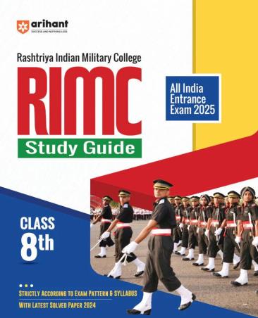 Book cover number 1 for Rashtriya Indian Military College RIMC Study Guide Class 8th (All India Entrance Exam 2025) written by Pradeep Srivastava, Pratap Singh, Sanjeev Dixit, Sushil Singh, Deepali Jain published by Arihant Publications (India) Limited