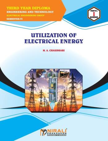 Book cover number 1 for Utilization Of Electrical Energy written by M. A. Chaudhari published by Nirali Prakashan