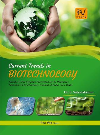 Book cover number 1 for Current Trends In Biotechnology written by S. Satyalakshmi published by S. Vikas And Company (Medical Publishers)