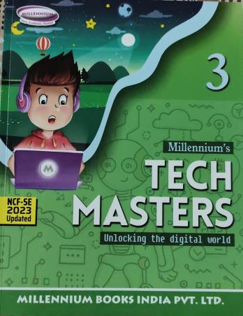Book cover number 1 for Millennium's Tech Masters 3 (Unlock The Digital World) NEP 2020/ NCF SE 2023 written by NA published by Millennium Books India Pvt. Ltd.