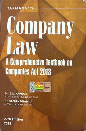 Book cover number 1 for Taxmann's Company Law : A Comprehensive Textbook On Companies Act 2013 (2025) written by G. K. Kapoor, Sanjay Dhamija published by Taxmann Publications Pvt. Ltd.