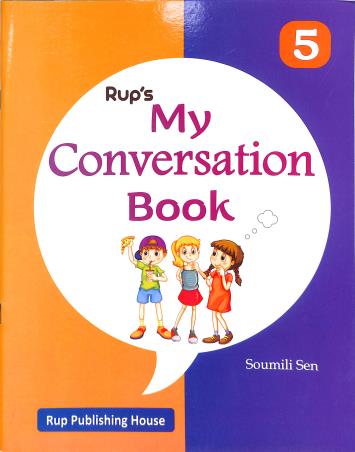 Book cover number 1 for Rup's My Conversation Book 5 written by NA published by Rup Publishing House