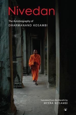 Book cover number 1 for Nivedan : The Autobiography Of Dharmanand Kosambi written by Meera Kosambi published by Permanent Black