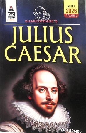 Book cover number 1 for Shakespeare's Julius Caesar (2026 Syllabus) written by W. Turner published by Blackie ELT Books