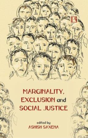 Book cover number 1 for Marginality, Exclusion And Social Justice written by Ashish Saxena published by Rawat Publications