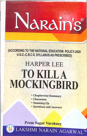 Book cover number 1 for Narain's To Kill A Mockingbird : harper Lee written by Prem Sagar published by Lakshmi Narain Agarwal