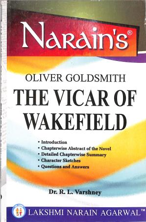 Book cover number 1 for Narain's Oliver Goldsmith The Vicar Of Wakefield written by R. L. Varshney published by Lakshmi Narain Agarwal