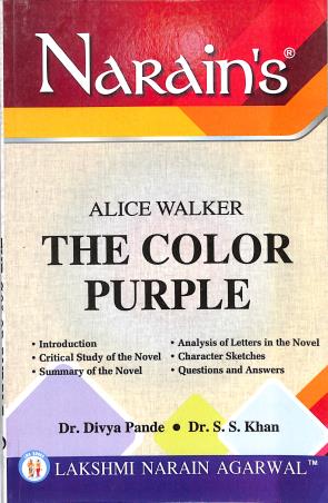 Book cover number 1 for Narain's The Color Purple : Alice Walker written by Divya Pande published by Lakshmi Narain Agarwal