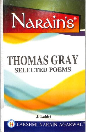 Book cover number 1 for Narain's Selected Poems : Thomas Gray written by NA published by Lakshmi Narain Agarwal