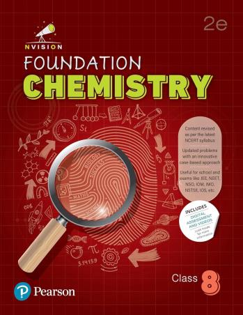 Book cover number 1 for Nvision Foundation Chemistry Class 8 (2025) written by Ashutosh Gautam, Bela Kalwadia published by Pearson Education