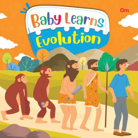 Book cover number 1 for Baby Learns Evolution written by NA published by Om Books