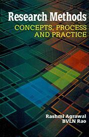Book cover number 1 for Research Methods : Concepts Process And Practice written by Rashmi Agrawal, BVLN Rao published by Shipra Publications