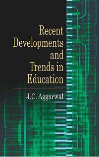 Book cover number 1 for Recent Developments And Trends In Education written by J. C. Aggarwal published by Shipra Publications