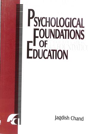 Book cover number 1 for Psychological Foundation Of Education written by Jagdish Chand published by Anshah Publishing House