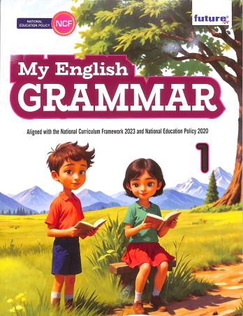 Book cover number 1 for My English Grammar 1 (NCF) written by NA published by Future Publishers & Distributors