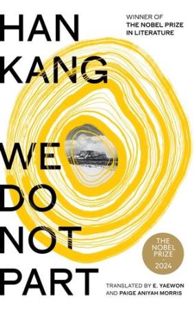 Book cover number 1 for We Do Not Part written by Han Kang published by Penguin Books