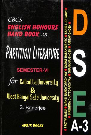 Book cover number 1 for CBCS English Honours Hand Book On Partition Literature Sem- 6 (C.U & W.B.S.U) written by S. Banerjee published by Adrik Books
