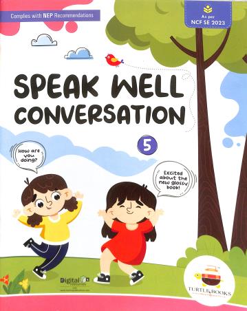 Book cover number 1 for Revised Speak Well Conversation 5 (NCF SE 2023) written by NA published by Turtle Books Pvt. Ltd.