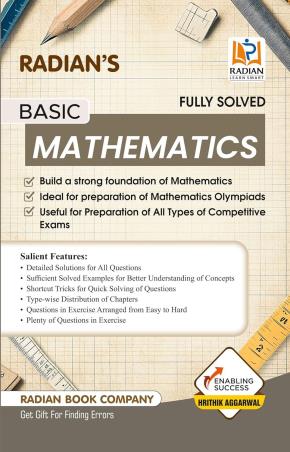 Book cover number 1 for Radian's Basic Mathematics written by Hrithik Aggarwal published by Radian Book Company