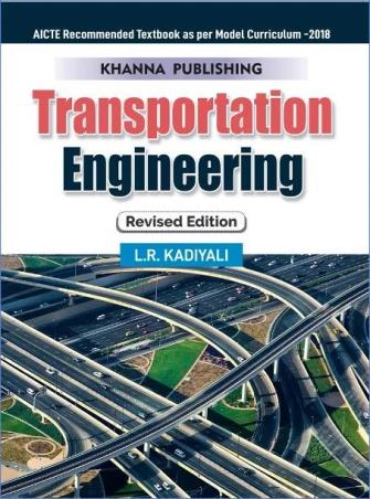 Book cover number 1 for Transportation Engineering written by L. R. Kadiyali published by Khanna Publishing House