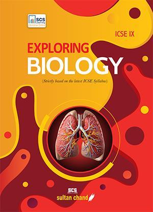 Book cover number 1 for ICSE Exploring Biology Class 9 (2025 Edition) written by Satish Kumar published by Sultan Chand & Sons (P) Ltd