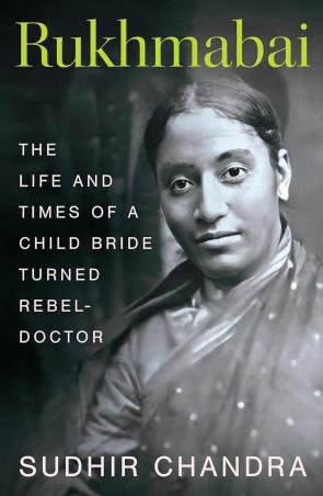 Book cover number 1 for Rukhmabai written by Sudhir Chandra published by Macmillan Education