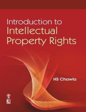 Book cover number 1 for Introduction To Intellectual Property Rights written by H. S. Chawla published by CBS Publishers & Distributors Pvt. Ltd.