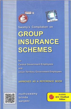 Book cover number 1 for Swamy's Compilation On Group Insurance Schemes written by Sanjeev, Muthuswamy, Brinda published by Swamy Publishers (P) Limited