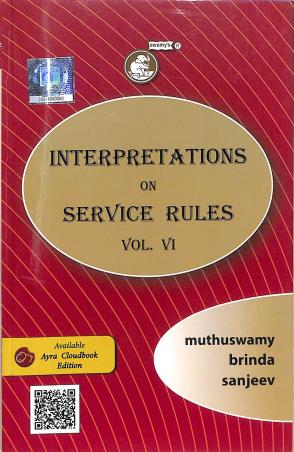 Book cover number 1 for Swamy's Interpretations On Service Rules Volume 6 written by NA published by Swamy Publishers (P) Limited