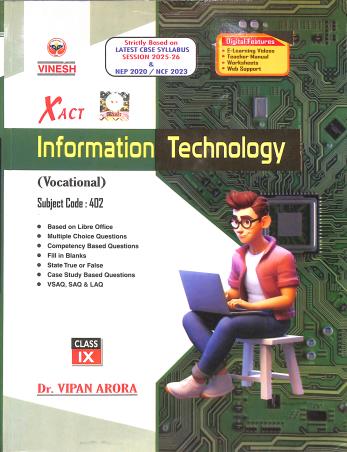 Book cover number 1 for Vinesh Xact Information Technology 9 (Vocational) CBSE NEP 2020 / NCF 2023 (2024-25 Session) written by Vipan Arora published by S. Dinesh & Co.