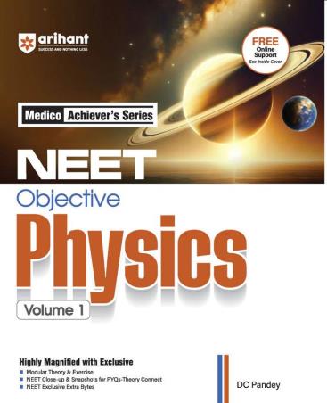 Book cover number 1 for Medico Achiever's Series NEET Objective Physics Volume 1 written by D. C. Pandey published by Arihant Prakashan