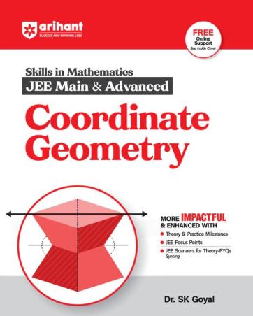 Book cover number 1 for Skills In Mathematics JEE Main & Advanced Coordinate Geometry written by S. K. Goyal published by Arihant Prakashan
