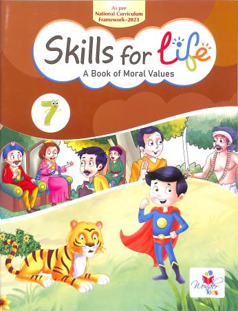Book cover number 1 for Skills For Life 7 (A Book Of Moral Values) NCF 2023 written by NA published by Wonder Kids