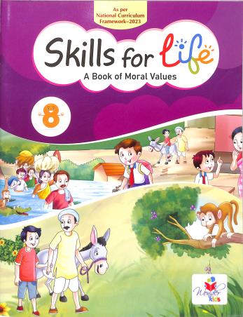 Book cover number 1 for Skills For Life 8 (A Book Of Moral Values) NCF 2023 written by NA published by Wonder Kids