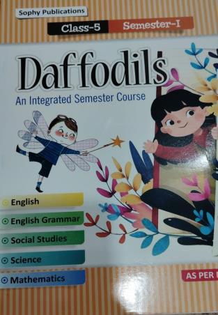 Book cover number 1 for Daffodils 5 Semester 1 NEP written by NA published by Sophy Publications Pvt. Ltd