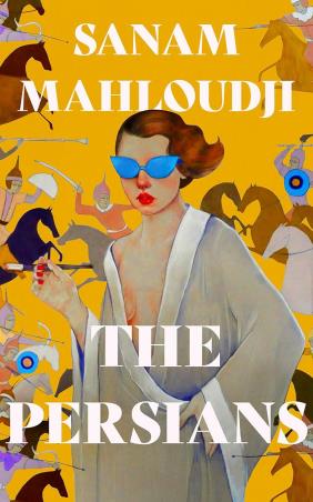 Book cover number 1 for The Persians written by Sanam Mahloudji published by Fourth Estate