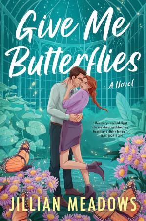 Book cover number 1 for Give Me Butterflies written by Jillian Meadows published by Avon