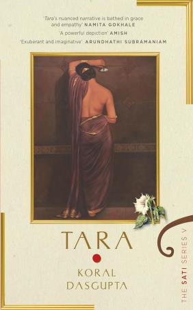 Book cover number 1 for Tara written by Koral Dasgupta published by Pan Books