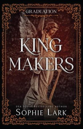 Book cover number 1 for Kingmakers Book 5 - Graduation written by Sophie Lark published by Bloom Books
