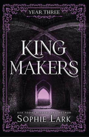 Book cover number 1 for Kingmakers Book 3 - Year Three written by Sophie Lark published by Bloom Books