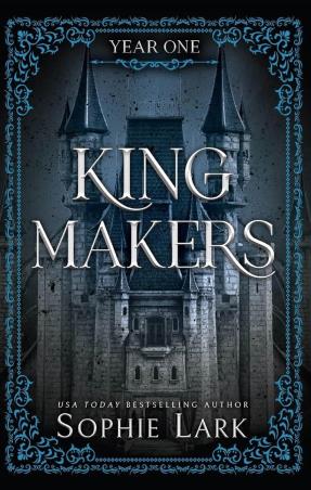 Book cover number 1 for Kingmakers 1 - Year One written by Sophie Lark published by Bloom Books