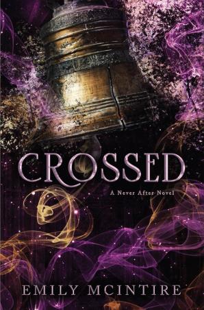 Book cover number 1 for Crossed (A Never After Novel 5) written by Emily McIntire published by Bloom Books