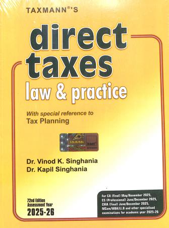 Book cover number 1 for Taxmann's Direct Taxes Law & Practice (2025-26) written by Vinod K. Singhania, Kapil Singhania published by Taxmann Publications Pvt. Ltd.