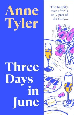 Book cover number 1 for Three Days In June written by Anne Tyler published by Chatto & Windus