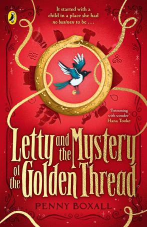 Book cover number 1 for Letty And The Mystery Of The Golden Thread written by Penny Boxall published by Puffin