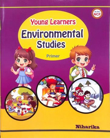 Book cover number 1 for Young Learners Environmental Studies Primer (NCF) written by NA published by Niharika